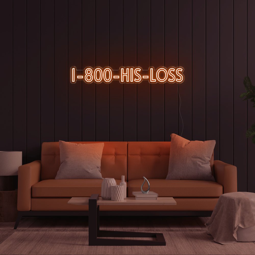 1800-His-Loss LED Neon Sign - 51inch x 8inchDark Orange