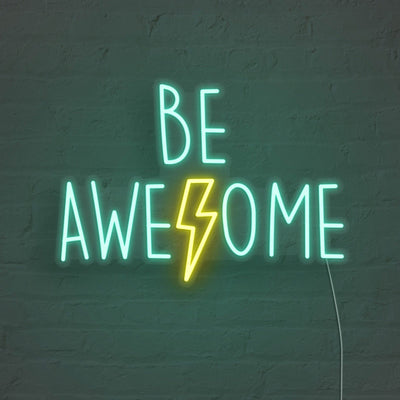 Be Awesome LED Neon Sign -