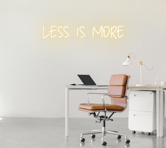 Less Is More Neon Sign - White