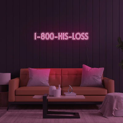 1800-His-Loss LED Neon Sign - 51inch x 8inchLight Pink