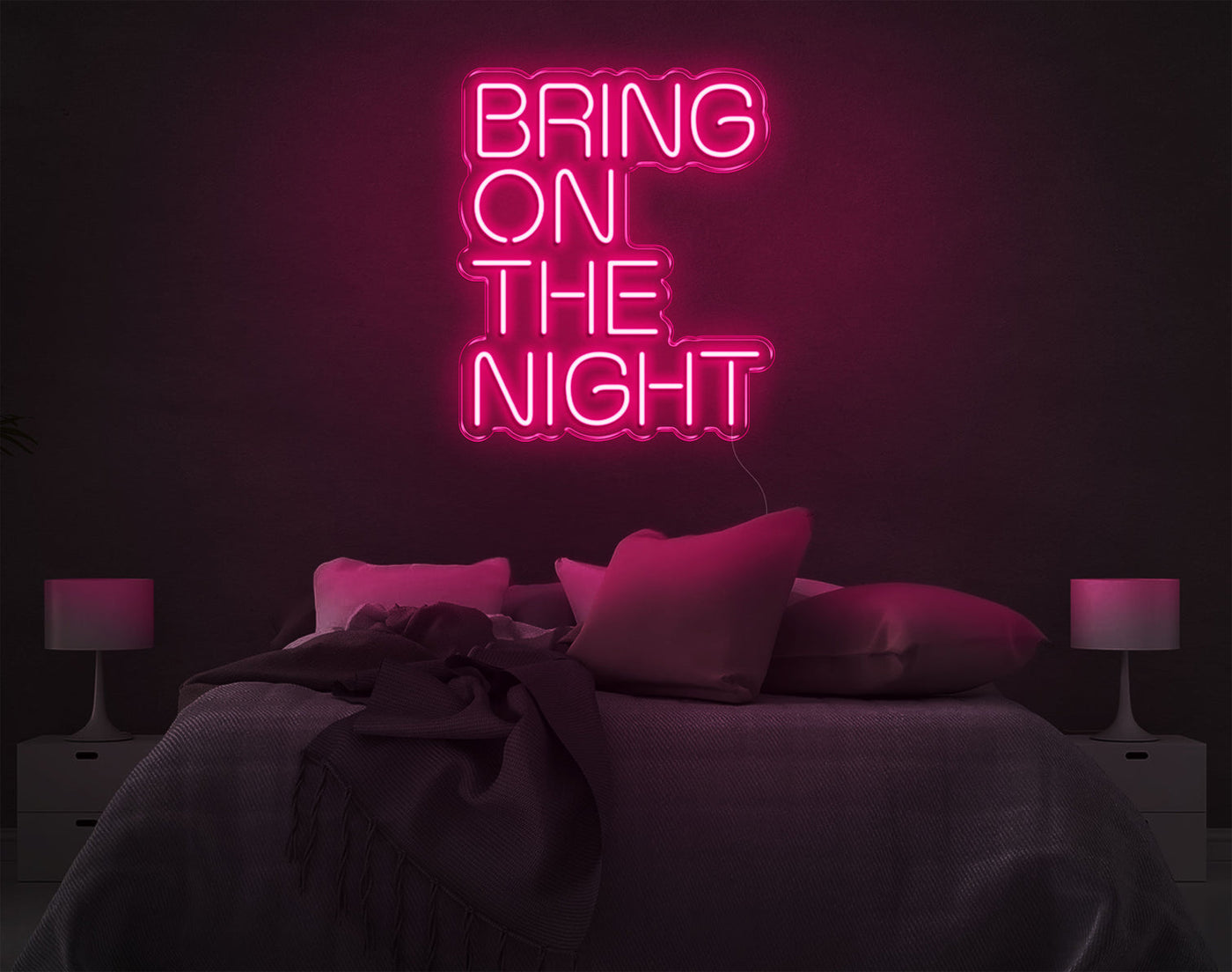 Bring On The Night LED Neon Sign