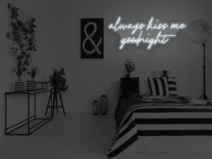 Always Kiss Me Goodnight LED Neon Sign - Pink
