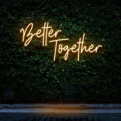 Better Together NEON SIGN - Orange30 inches
