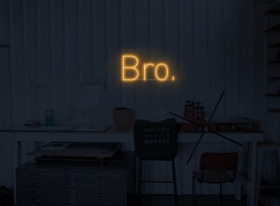 Bro. Neon Sign - White