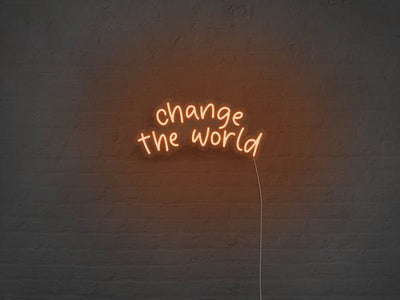 Change The World LED Neon Sign - Orange