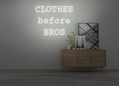 CLOTHES before BROS Neon Sign - White20 inches