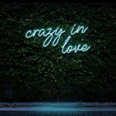 crazy in love neon sign ice blue