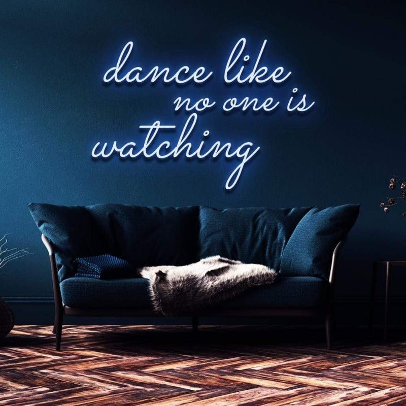 Dance like no one's watching neon sign blue