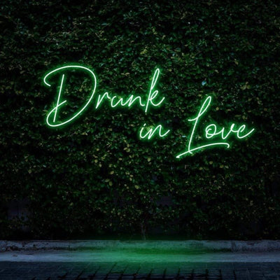 Drunk in Love NEON SIGN - Green30 inches