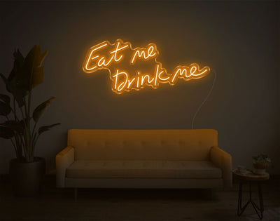 Eat Me Drink Me LED Neon Sign - 15inch x 34inchOrange