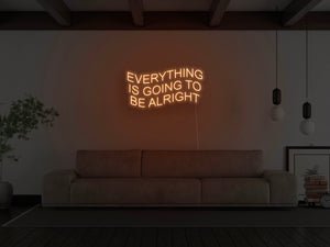 Everything Is Going To Be Alright LED Neon Sign - Pink