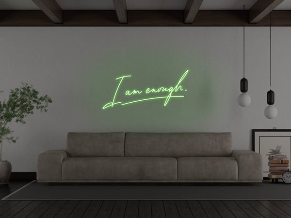 I Am Enough LED Neon Sign - Green