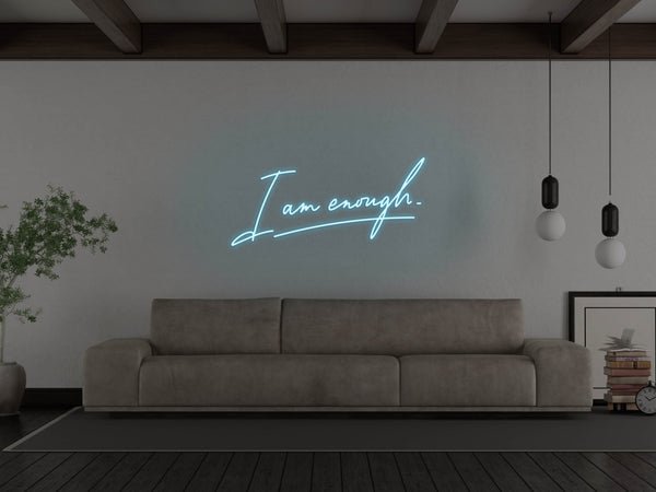 I Am Enough LED Neon Sign - Blue