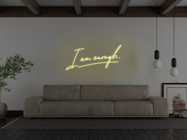 I Am Enough LED Neon Sign - Yellow