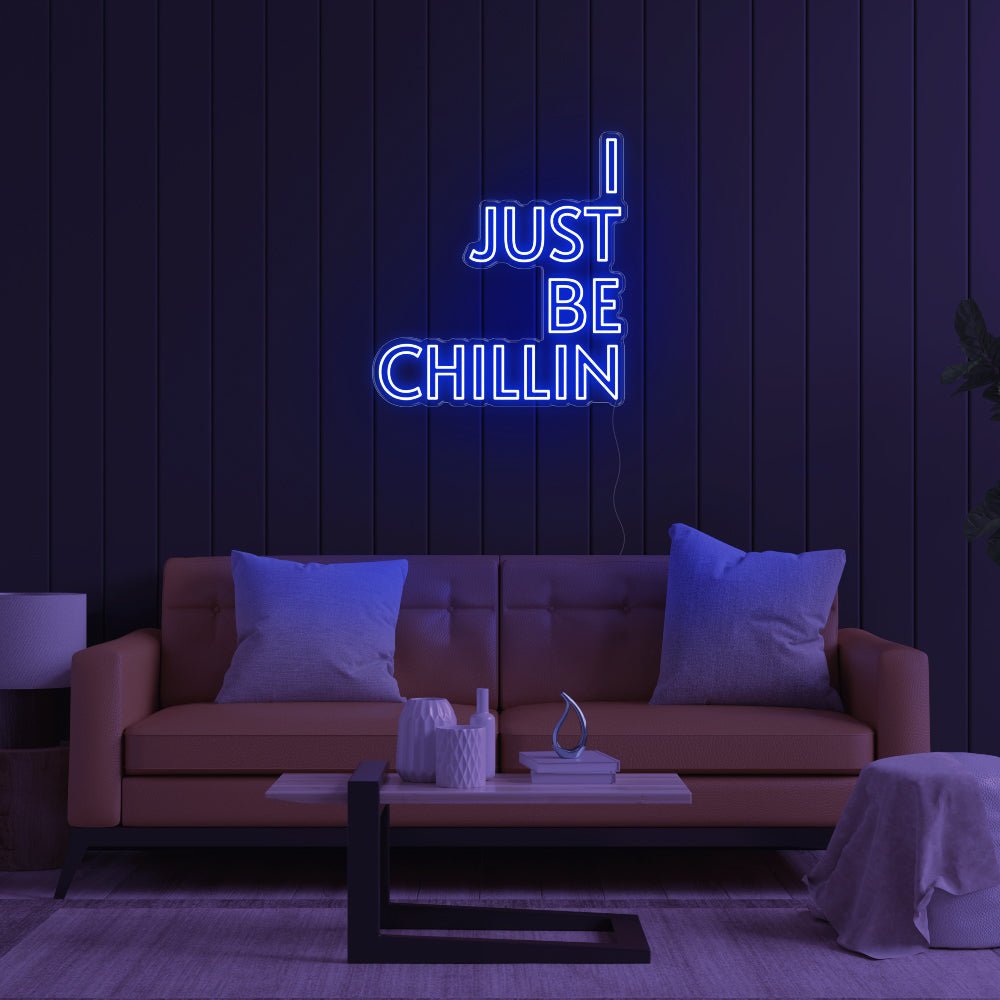 I Just Be Chillin LED Neon Sign - 31inch x 33inchBlue