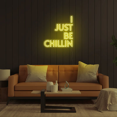 I Just Be Chillin LED Neon Sign - 31inch x 33inchYellow