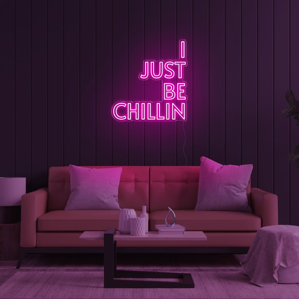 I Just Be Chillin LED Neon Sign - 31inch x 33inchHot Pink