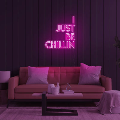 I Just Be Chillin LED Neon Sign - 31inch x 33inchHot Pink