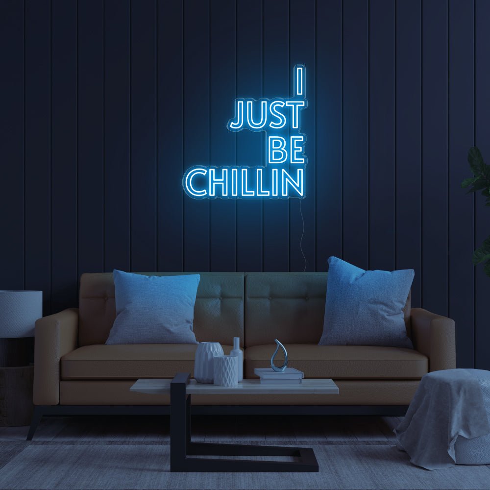 I Just Be Chillin LED Neon Sign - 31inch x 33inchIce Blue