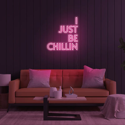 I Just Be Chillin LED Neon Sign - 31inch x 33inchLight Pink