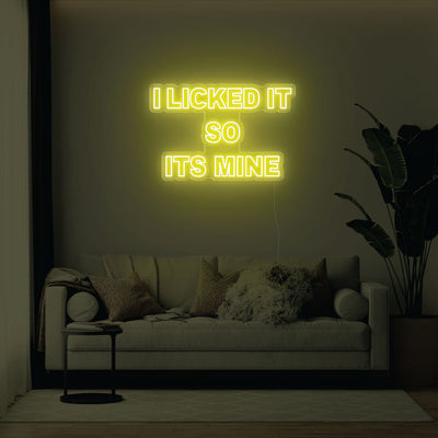 I Licked It So Its Mine LED Neon Sign - 31inch x 21inchYellow