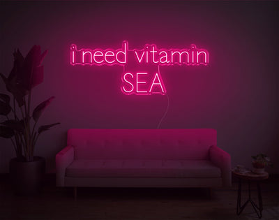 I Need Vitamin Sea LED Neon Sign - 17inch x 43inchLight Pink