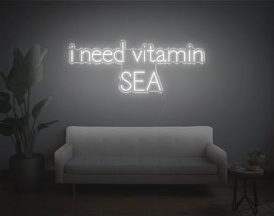 I Need Vitamin Sea LED Neon Sign - 17inch x 43inchWhite