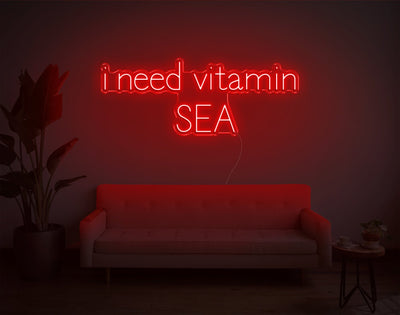 I Need Vitamin Sea LED Neon Sign - 17inch x 43inchRed