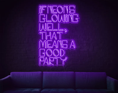 If Neons Glowing Well That Means A Good Party LED Neon Sign - 41inch x 28inchHot Pink