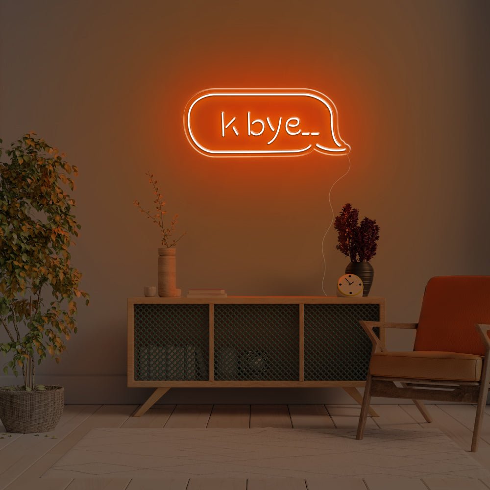 K Bye.. LED Neon Sign - 20inch x 8inchDark Orange