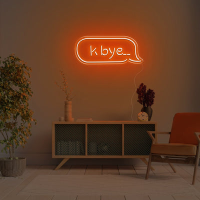 K Bye.. LED Neon Sign - 20inch x 8inchOrange