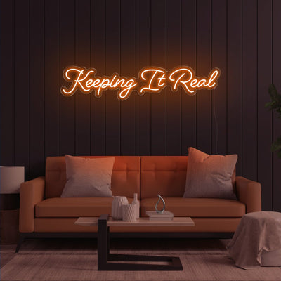 Keeping It Real LED Neon Sign - 47inch x 10inchDark Orange