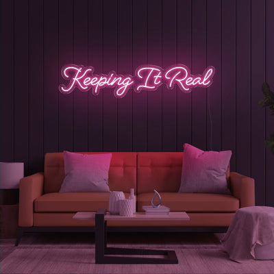Keeping It Real LED Neon Sign - 47inch x 10inchLight Pink