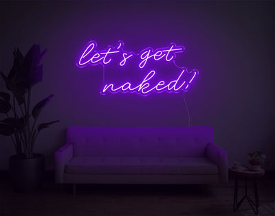 Let's Get Naked! LED Neon Sign - 14inch x 32inchHot Pink