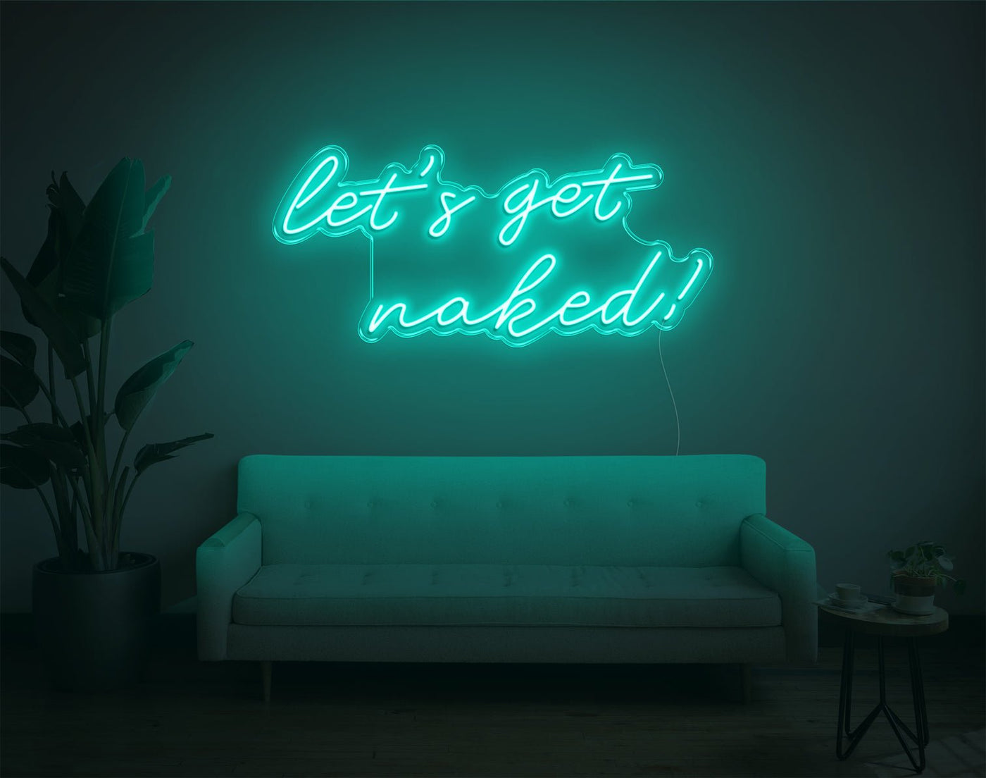 Let's Get Naked! LED Neon Sign - 14inch x 32inchHot Pink