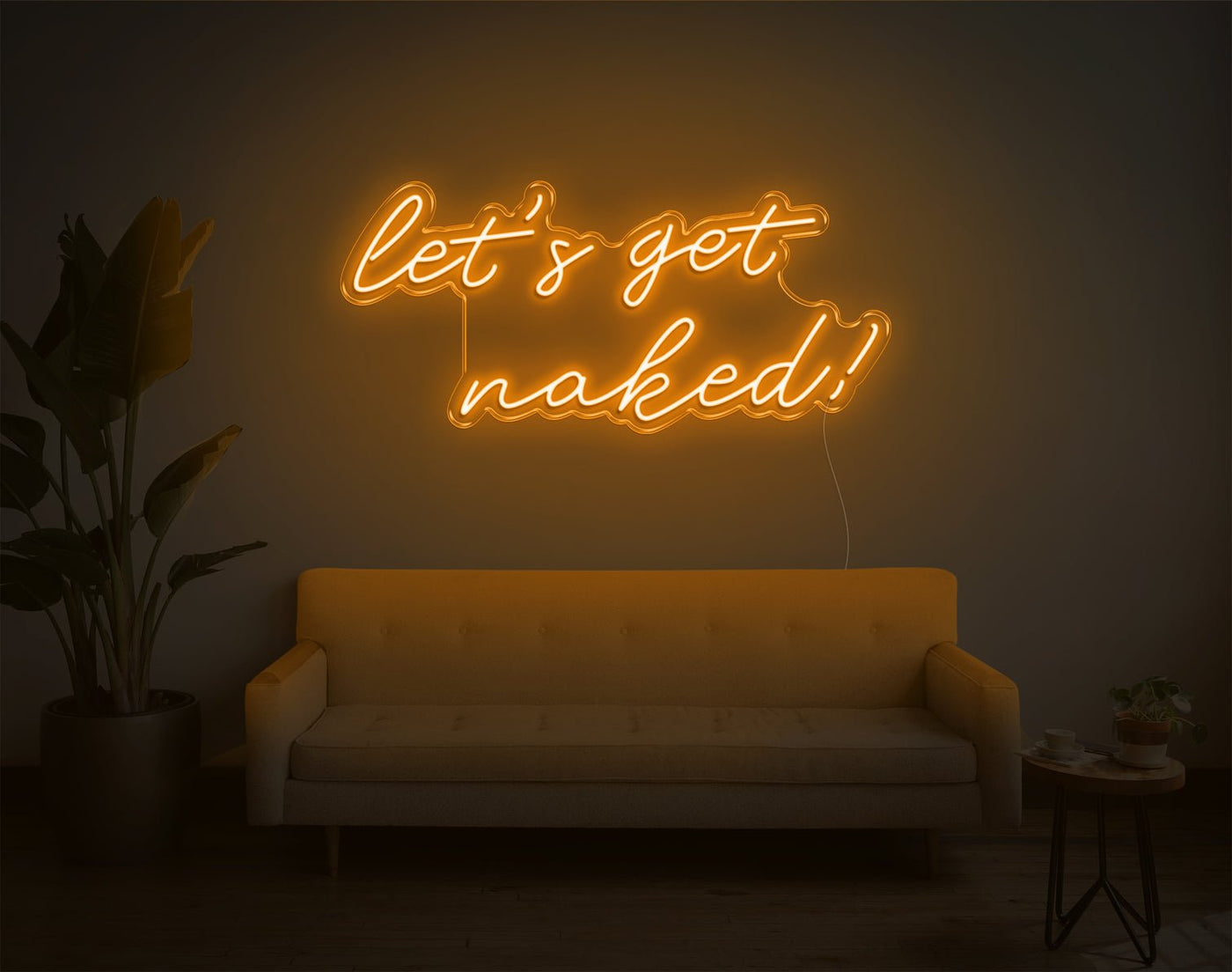 Let's Get Naked! LED Neon Sign - 14inch x 32inchOrange