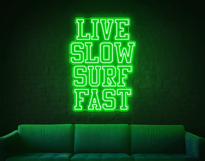 Live Slow Surf Fast LED Neon Sign - 27inch x 19inchGreen