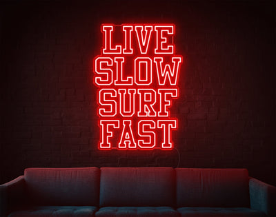 Live Slow Surf Fast LED Neon Sign - 27inch x 19inchRed