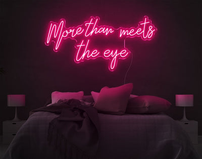 More Than Meets The Eye LED Neon Sign - 20inch x 41inchLight Pink