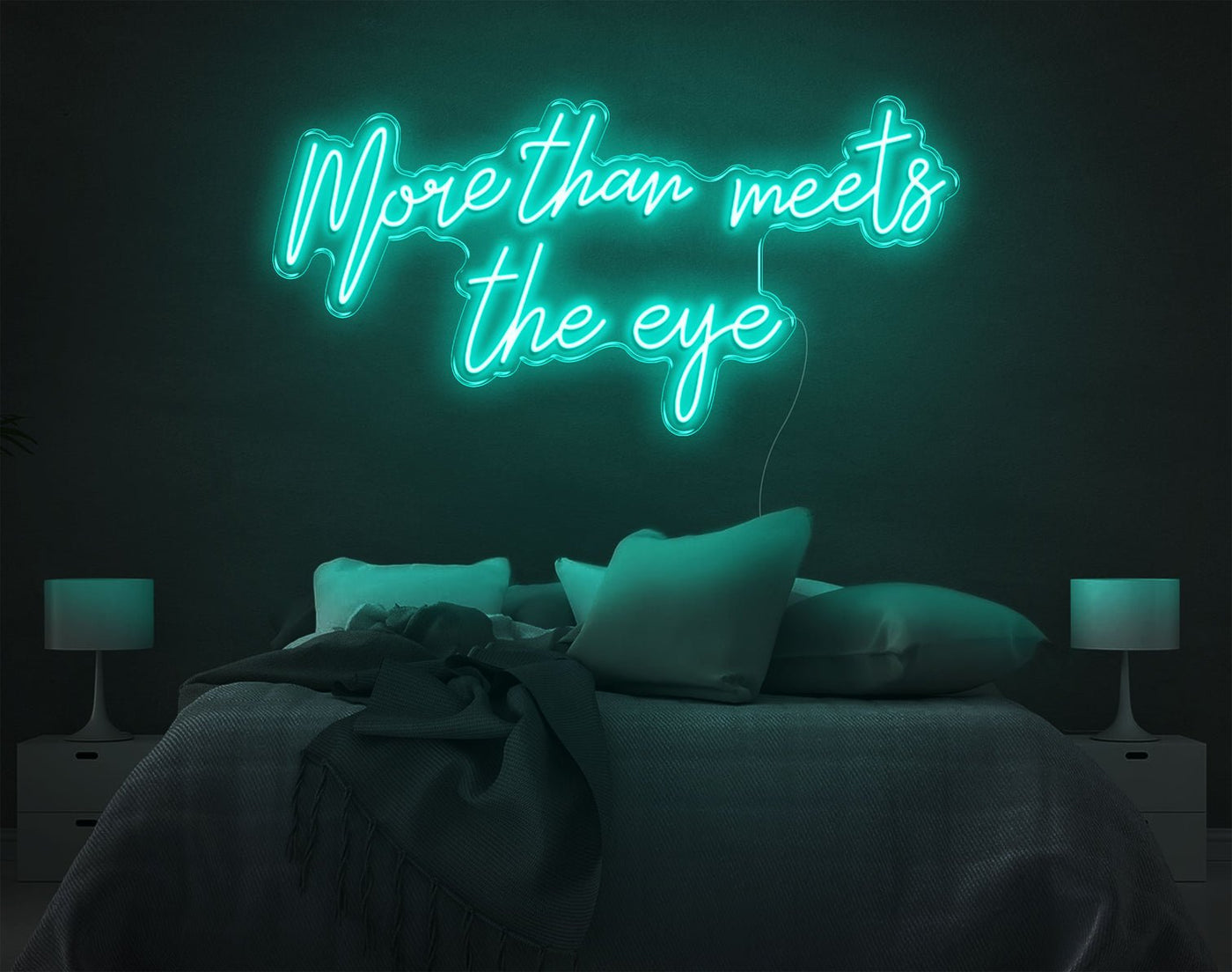 More Than Meets The Eye LED Neon Sign - 20inch x 41inchTurquoise