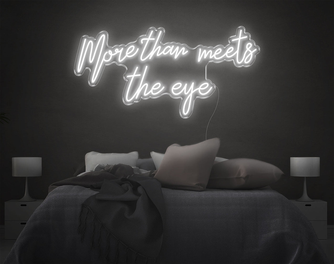 More Than Meets The Eye LED Neon Sign - 20inch x 41inchWhite