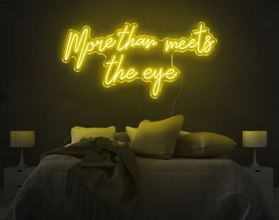 More Than Meets The Eye LED Neon Sign - 20inch x 41inchYellow