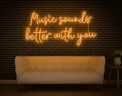 Music Sounds Better With You LED Neon Sign - 23inch x 48inchOrange