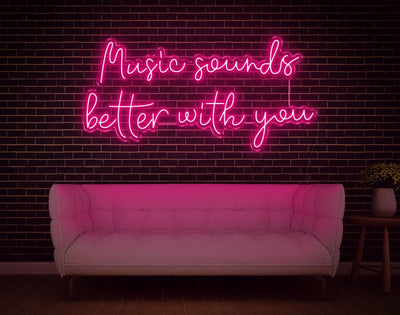 Music Sounds Better With You LED Neon Sign - 23inch x 48inchLight Pink