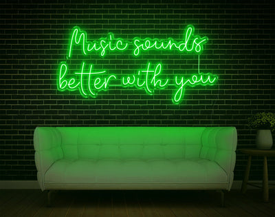 Music Sounds Better With You LED Neon Sign - 23inch x 48inchGreen