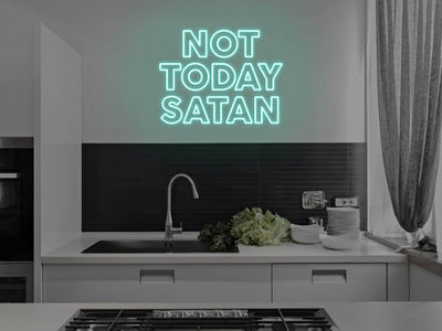 Not Today Satan LED Neon Sign - Aqua