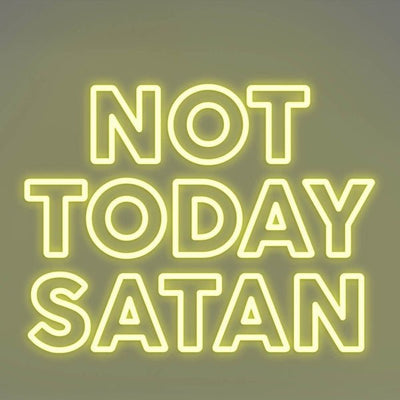 Not Today Satan LED Neon Sign - Yellow