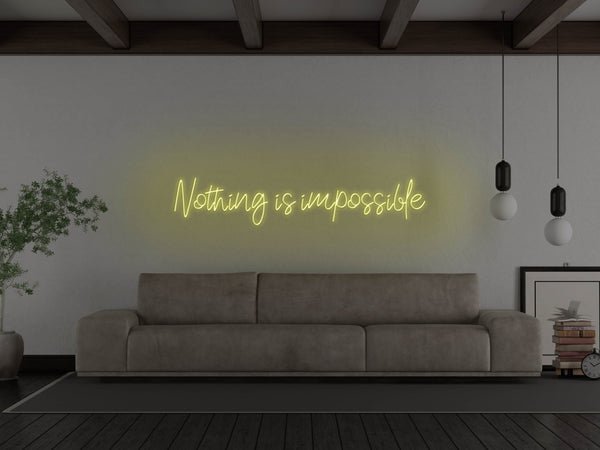 Nothing Is Impossible LED Neon Sign - Yellow