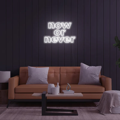 Now Or Never LED Neon Sign - 28inch x 19inchWhite
