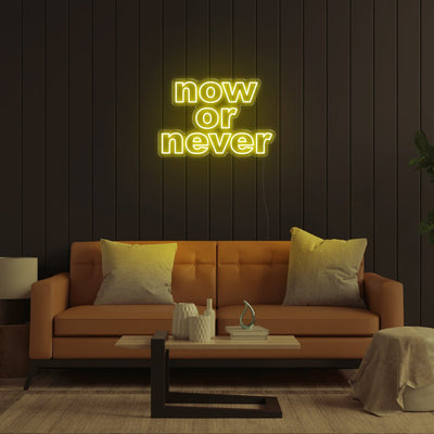 Now Or Never LED Neon Sign - 28inch x 19inchYellow